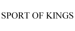 SPORT OF KINGS trademark