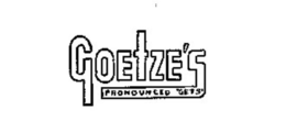 GOETZE'S PRONOUNCED "GETS" trademark