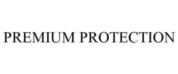 PREMIUM PROTECTION trademark