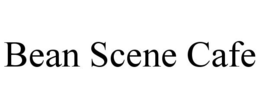 BEAN SCENE CAFE trademark