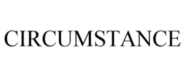 CIRCUMSTANCE trademark