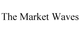 THE MARKET WAVES trademark