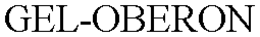 GEL-OBERON trademark