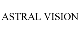 ASTRAL VISION trademark