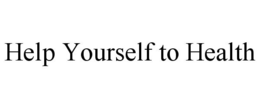 HELP YOURSELF TO HEALTH trademark