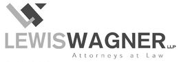 LW LEWIS WAGNER LLP ATTORNEYS AT LAW trademark