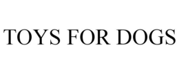TOYS FOR DOGS trademark