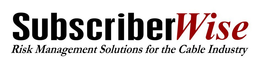 SUBSCRIBERWISE RISK MANAGEMENT SOLUTIONS FOR THE CABLE INDUSTRY trademark