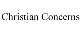CHRISTIAN CONCERNS trademark