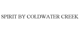 SPIRIT BY COLDWATER CREEK trademark