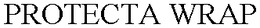 PROTECTA WRAP trademark