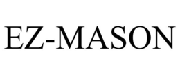 EZ-MASON trademark