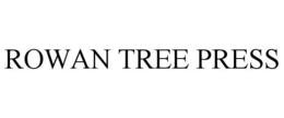 ROWAN TREE PRESS trademark