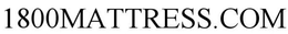 1800MATTRESS.COM trademark