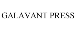 GALAVANT PRESS trademark