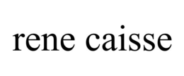 RENE CAISSE trademark