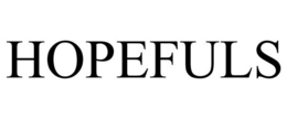 HOPEFULS trademark