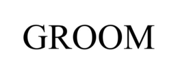 GROOM trademark