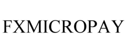 FXMICROPAY trademark