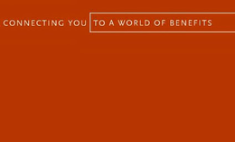 CONNECTING YOU TO A WORLD OF BENEFITS trademark