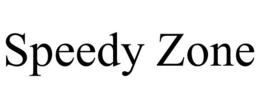 SPEEDY ZONE trademark