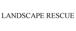 LANDSCAPE RESCUE trademark
