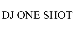 DJ ONE SHOT trademark