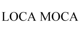LOCA MOCA trademark