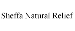 SHEFFA NATURAL RELIEF trademark