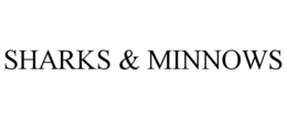 SHARKS & MINNOWS trademark