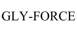GLY-FORCE trademark