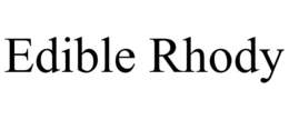 EDIBLE RHODY trademark