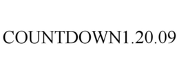 COUNTDOWN1.20.09 trademark