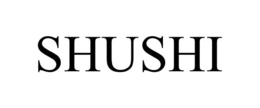 SHUSHI trademark