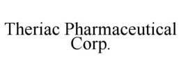 THERIAC PHARMACEUTICAL CORP. trademark