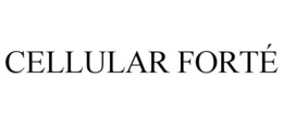 CELLULAR FORTÉ trademark
