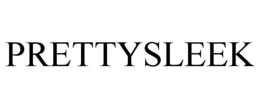 PRETTYSLEEK trademark