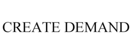 CREATE DEMAND trademark