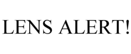 LENS ALERT! trademark