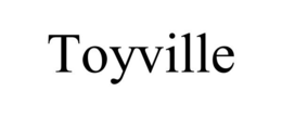 TOYVILLE trademark