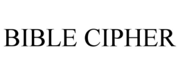 BIBLE CIPHER trademark
