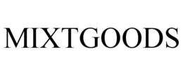 MIXTGOODS trademark