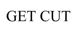 GET CUT trademark