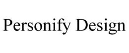 PERSONIFY DESIGN trademark