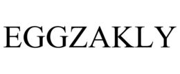 EGGZAKLY trademark
