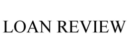LOAN REVIEW trademark