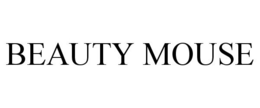 BEAUTY MOUSE trademark