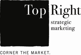 TOP RIGHT STRATEGIC MARKETING CORNER THE MARKET. trademark