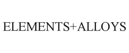 ELEMENTS+ALLOYS trademark