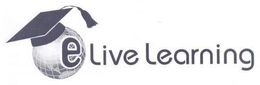 E LIVE LEARNING trademark